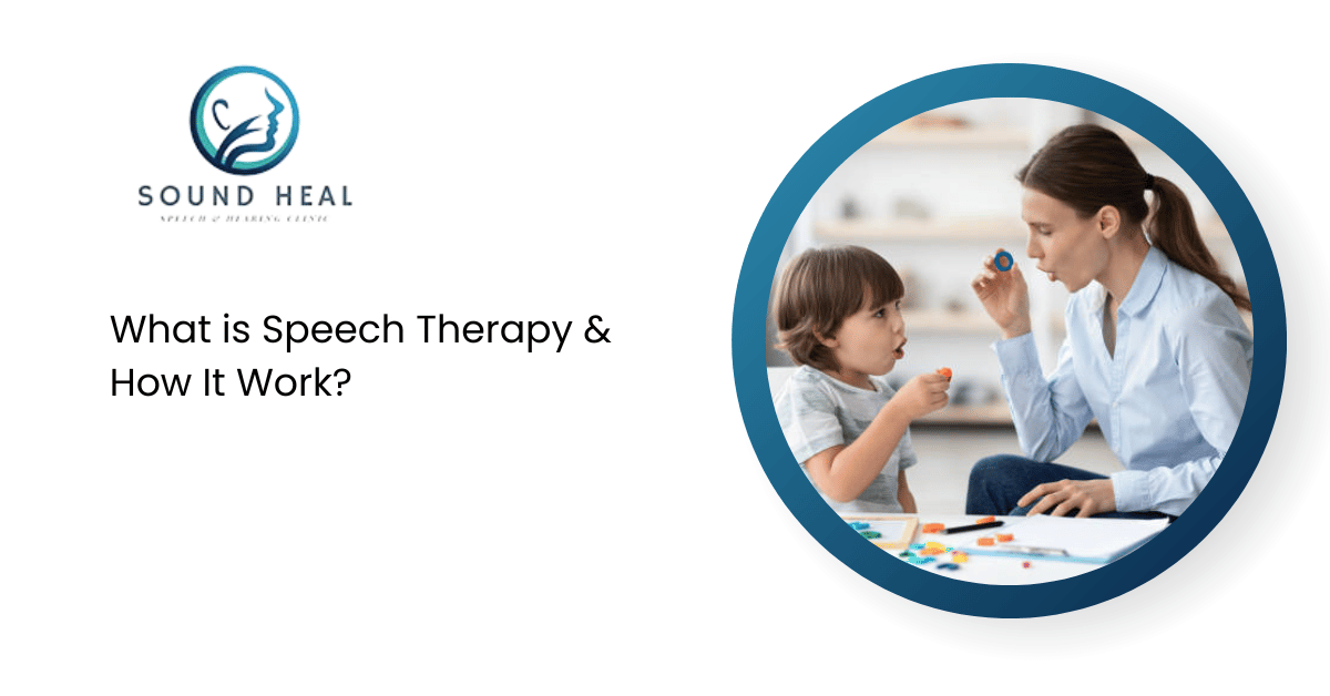 What is Speech Therapy & How It Work?